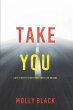 Take You (A Rylie Wolf FBI Suspense... - Bild 1