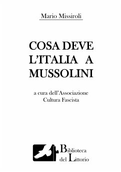 Cosa deve l'Italia a Mussolini - Cultura Fascista, Associazione