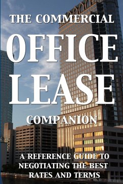 The Commercial Office Lease Companion - Rupp, Shawn