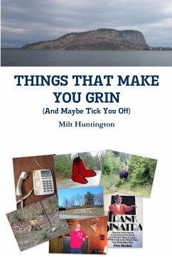 Things That Make You Grin - Huntington, Milt