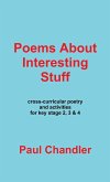 Poems About Interesting Stuff