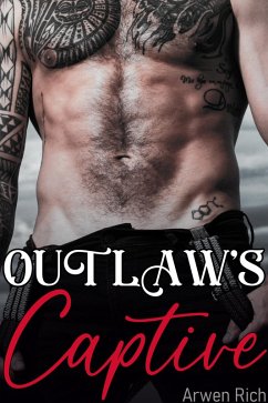 Outlaw's Captive (eBook, ePUB) - Rich, Arwen