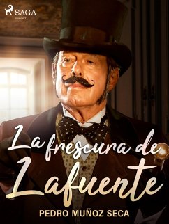 La frescura de Lafuente (eBook, ePUB) - Muñoz Seca, Pedro