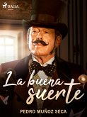 La buena suerte (eBook, ePUB)