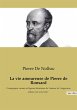 La vie amoureuse de Pierre de Ronsard - Bild 1