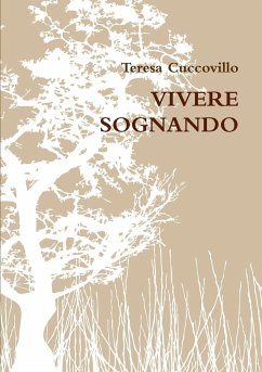 Vivere sognando - Cuccovillo, Teresa