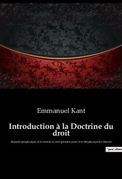 Introduction à la Doctrine du droit - Kant, Emmanuel