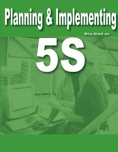 Planning & Implementing 5S - Alvord, Brice