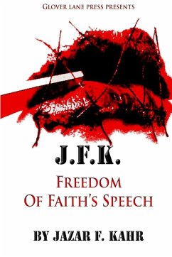 J.F.K. Freedom of Faith's Speech - Kahr, Jazar