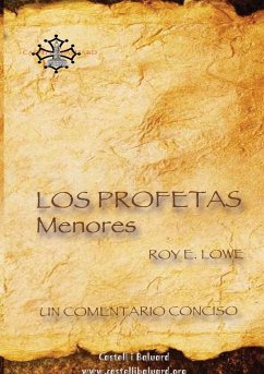 Los Profetas Menores - Lowe, Roy E.