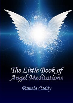 The Little Book of Angel Meditations - Caddy, Pamela