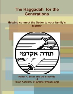 The Haggadah for the Generations 2012 - Silver, Aryeh