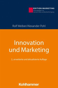 Innovation und Marketing - Weiber, Rolf;Pohl, Alexander