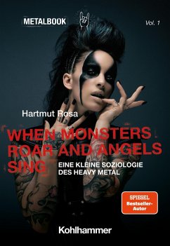 When Monsters Roar and Angels Sing - Rosa, Hartmut