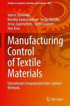 Manufacturing Control of Textile Materials - Zdorenko, Valerii;Zashchepkina, Nataliia;Barylko, Sergiy