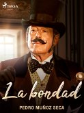 La bondad (eBook, ePUB)