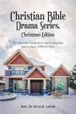 Christian Bible Drama Series, Christmas Edition (eBook, ePUB)