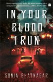 In Your Blood I Run (eBook, ePUB) In Your Blood I Run (eBook, ePUB)