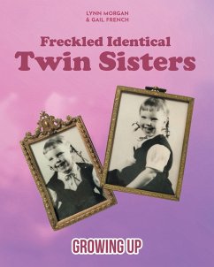 Cover Freckled Identical Twin Sisters (eBook, ePUB)