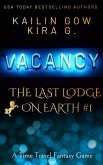 Vacancy (The Last Lodge on Earth) (eBook, ePUB) Vacancy (The Last Lodge on Earth) (eBook, ePUB)