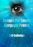 Scraps The Secret Gargoyle Prince