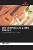 Emancipation and poetic creation