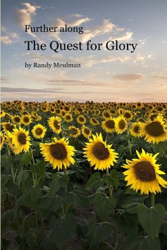 Further along The Quest for Glory - Meulman, Randy