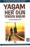 Yasam Her Gün Yeniden Baslar - Richardson, Cheryl