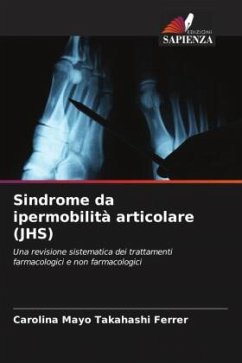 Sindrome da ipermobilità articolare (JHS) - Takahashi Ferrer, Carolina Mayo