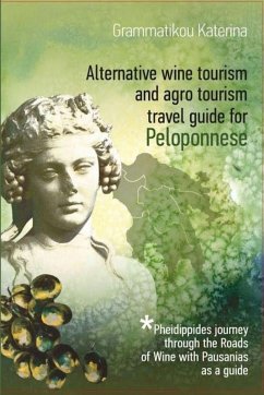 Cover Alternative Wine Tourism and Agrotourism Travel Guide for Peloponnese