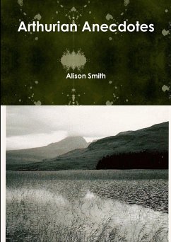 Arthurian Anecdotes - Smith, Alison