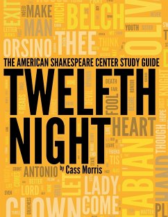 The American Shakespeare Center Study Guide - Morris, Cass