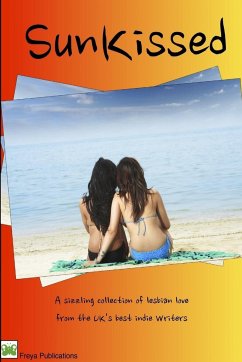 SunKissed- A Sizzling Collection of Lesbian Love - Publications, Freya