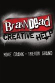 Braindead Creative Help