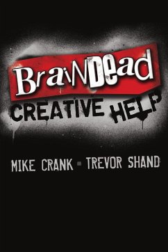 Braindead Creative Help - Crank, Mike; Shand, Trevor