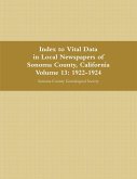 Index to Vital Data in Local Newspapers of Sonoma County, California, Volume 13