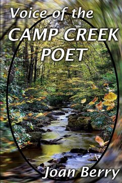 The Voice of the Camp Creek Poet - Berry, Joan