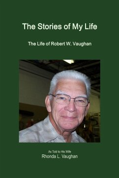 The Stories of My Life - Vaughan, Rhonda L.