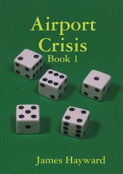 Airport Crisis Book 1 - Hayward, James