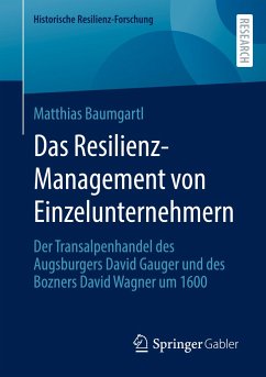 Das Resilienz-Management von Einzelunternehmern - Baumgartl, Matthias