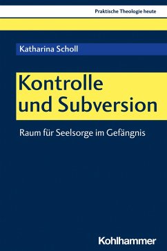 Kontrolle und Subversion - Scholl, Katharina