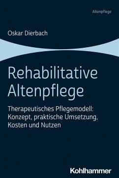 Rehabilitative Altenpflege - Dierbach, Oskar