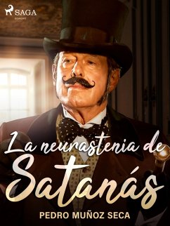 La neurastenia de Satanás (eBook, ePUB) - Muñoz Seca, Pedro