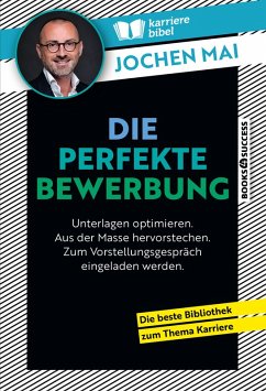 Die perfekte Bewerbung (eBook, ePUB) - Mai, Jochen