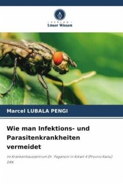 Wie man Infektions- und Parasitenkrankheiten vermeidet - Pengi, Marcel Lubala