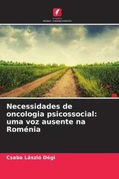 Necessidades de oncologia psicossocial: uma voz ausente na Roménia - Dégi, Csaba László