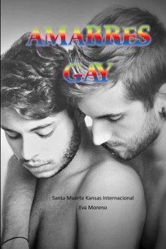 Amarres Gay - Moreno, Eva