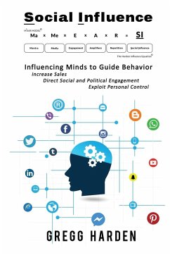 Social Influence - Influencing Minds to Guide Behavior - Harden, Gregg