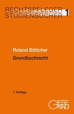 Grundbuchrecht - Böttcher, Roland