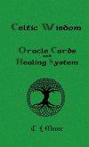 CELTIC WISDOM HEALING SYSTEM